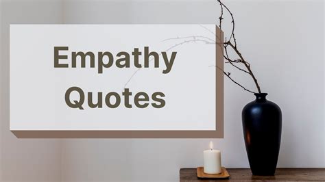 Empathy Quotes Words That Inspire Compassion Quotes Leo