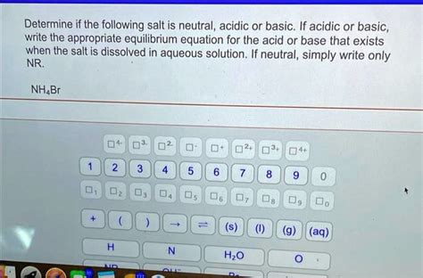 Solved Determine If The Following Salt Is Neutralacidic Or Basicif