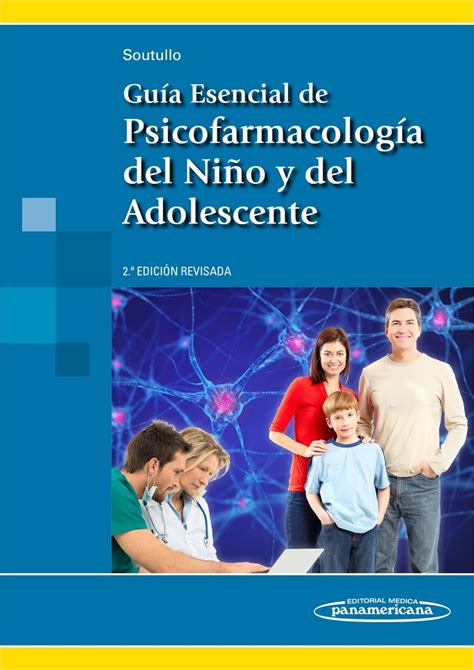 Guía Esencial De Psicofarmacología Del Niño Y Del Adolescente Medilibro