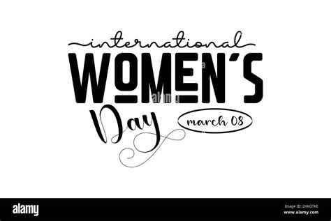 International Women S Day Brush Calligraphy Style Vector Template Design For Banner Card