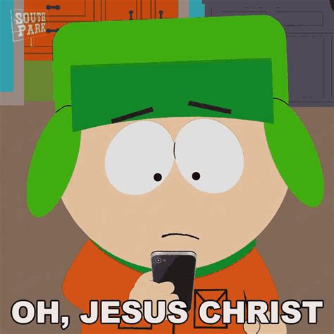 Oh Jesus Christ Kyle Oh Jesus Christ Kyle South Park Discover