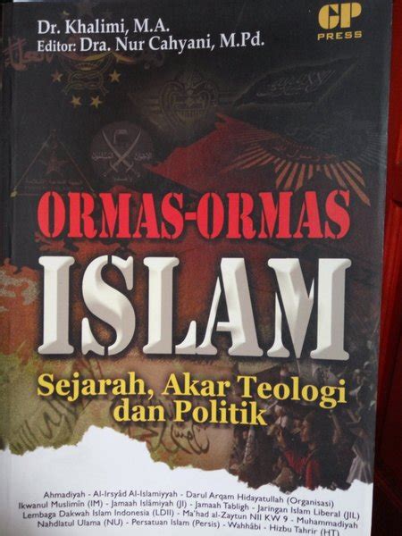 Jual Ormas Ormas Islam Sejarah Akar Teologi Dan Politik Dr Khalimi Di