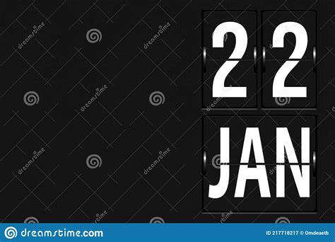 January 22nd Day 22 Of Month Calendar Date Calendar In The Form Of A
