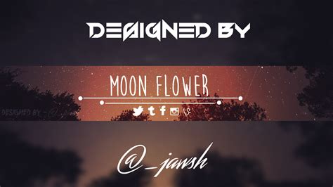 Moon Flower Youtube Banner Template Free By Rivalofkhaoz On