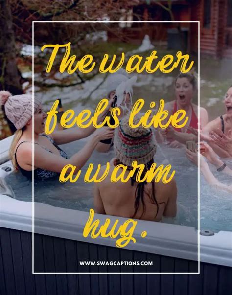 Hot Tub Captions And Quotes For Instagram