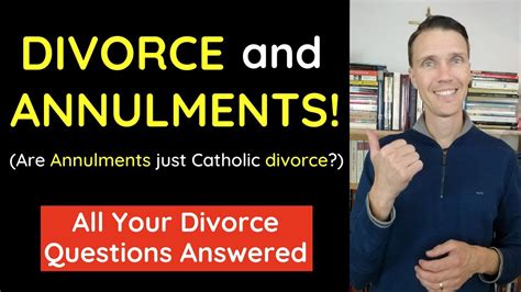 Are Annulments Just Catholic Divorce Catholic Annulment Questions