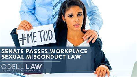 Senate Approves New Workplace Sexual Misconduct Law In 2022 Odell Law Top Employment Lawyer