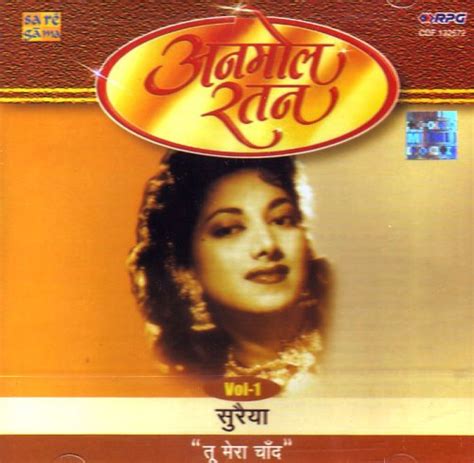 Suraiya Anmol Ratan Vol 1 Suraiya Tu Mera Chandindianmovie Songs