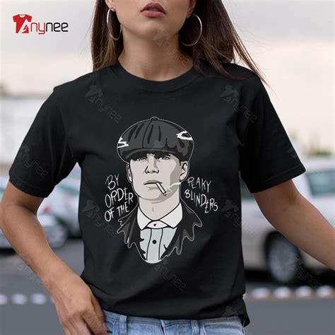 Thomas Shelby By The Order Of The Peaky Blinders T Shirt Ph