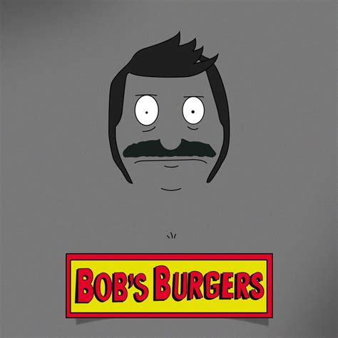 Bob Belcher Bobs Burgers Bobs Burgers Bob Bob S