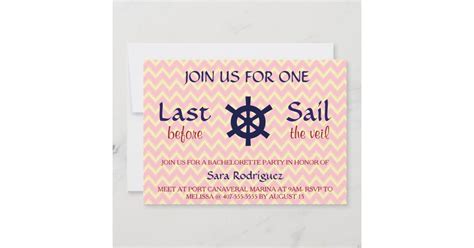 Last Sail Before The Veil Bachelorette Invitation Zazzle