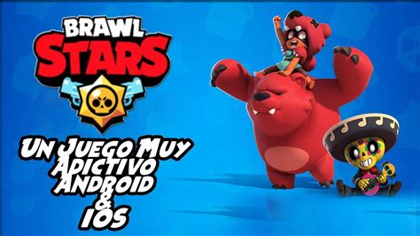 Brawl Stars Gameplay En Español 2019 Un Juego Muy Adictivo Android