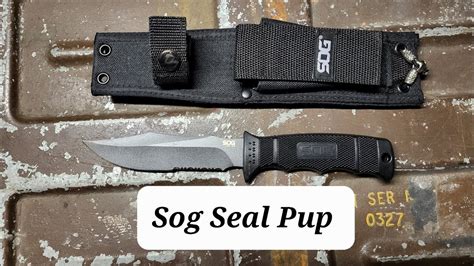 Sog Seal Pup Knife Youtube