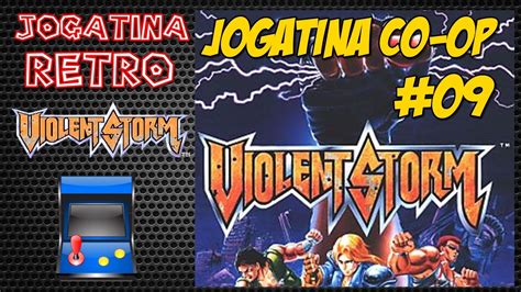 To be frank, the inner critic in me is always somewhat louder and more proactive than the excited gamer part of me. JOGATINA CO OP #09 - VIOLENT STORM (ARCADE) - YouTube