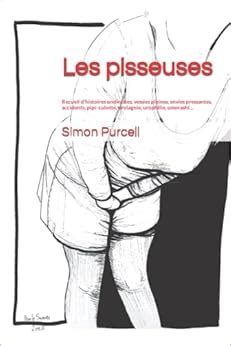 Les Pisseuses Recueil D Histoires Ondinistes Vessies Pleines Envies