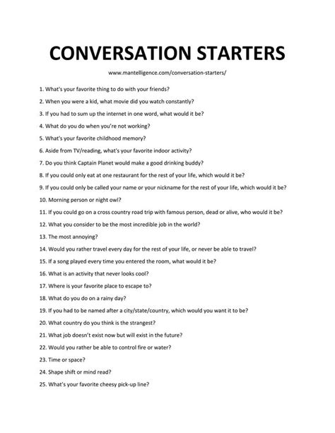 How fun for you, and exciting, and impressive, frankly, to have bagged yourself a viable crush in quarantine. 144 Great Conversation Starters - Spark great ...