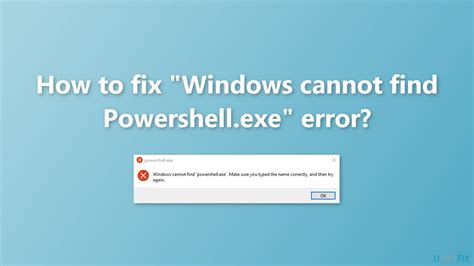 How To Fix Windows Cannot Find Powershellexe Error