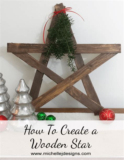 How To Create A Wooden Star Michelle James Designs