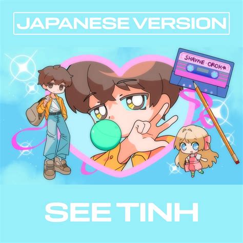 ‎see Tinh Japanese Version Single By Shayne Orok On Apple Music