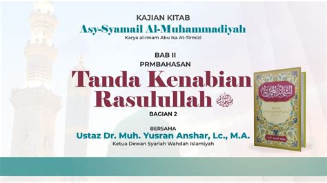 Live Tanda Kenabian Rasulullah ﷺ Bagian Ke 2 Youtube