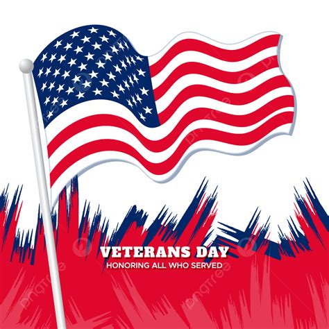 Veterans Day With American Flag Veterans Day America Veterans Day