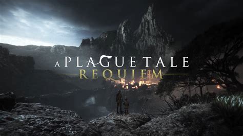 Sequel A Plague Tale Requiem Is Finally Here Join Amicia And Hugo De Rune On Their New