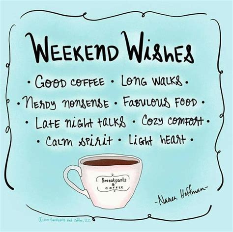 Best long weekend quotes selected by thousands of our users! 81 Awesome Friday Quotes For The Weekend | Spirit Button