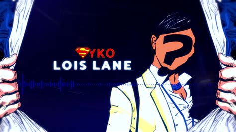 Syko Lois Lane Prod By Exetra Beatz Official Audio Youtube