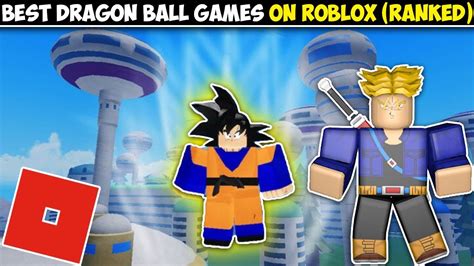 Best Dragon Ball Games On Roblox Ranked Youtube
