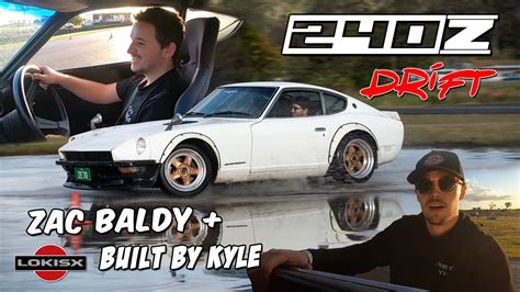 Will My Datsun 240z Drift With Zacbaldy Builtbykyle Youtube