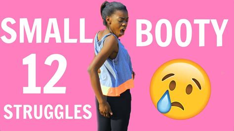 12 Small Booty Struggles Only Girls Understand Youtube