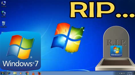 Using Windows 7 For Last Time Bye Windows 7 End Of Support Windows 7