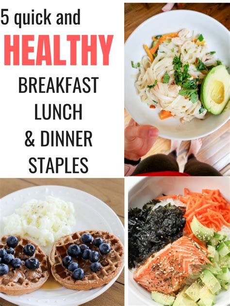Check spelling or type a new query. 5 quick and healthy breakfast, lunch, and dinner ideas ...