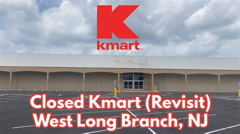 Revisit Of The Closed Kmart In West Long Branch Nj Youtube