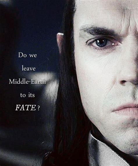 Elrond Was Seriously One Of My Favorite Characters Lord Of The Rings
