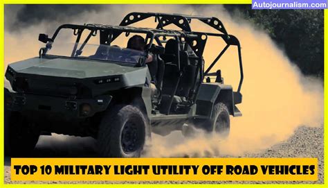 Top 10 Military Light Utility Off Road Vehicles In The World