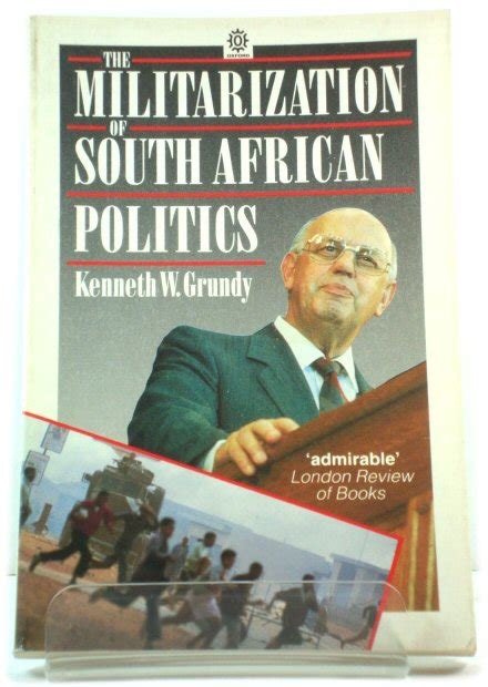 The Militarization Of South African Politics