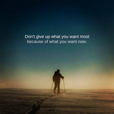 Вы ищете песню steve america don t give up? Don't Give Up What You Want Most Because Of What You Want ...