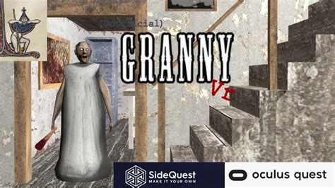 Granny VR Oculus Quest Siedequest YouTube