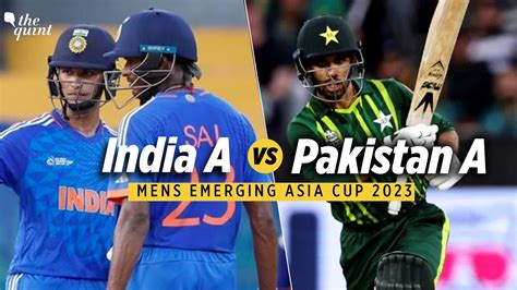 Acc Men S Emerging Asia Cup India A Vs Pakistan A Live Streaming