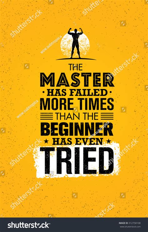 Failure is simply the opportunity to begin again, this time more truman capote. Master Has Failed More Times Than Stock Vector 312758108 - Shutterstock