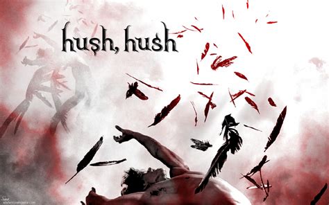 Hush Hush Wallpaper Quotes Quotesgram