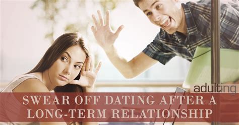 How long should you be single after a relationship? Why You Should Swear Off Dating After a Long-Term ...