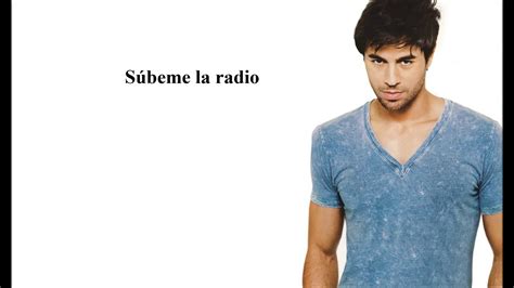 Enrique Iglesias Subeme La Radio Lyrics Ft Descemer Bueno Zion