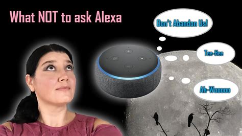 what not to ask alexa the scary the funny the weird youtube