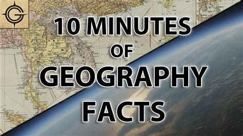 10 Solid Minutes Of Geography Facts The World Hour