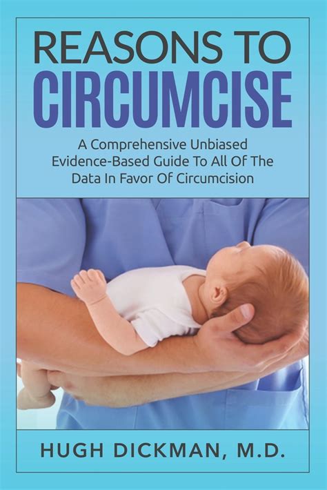 Reasons To Circumcise A Comprehensive Unbiased Evidence Based Guide To All Of The Data In
