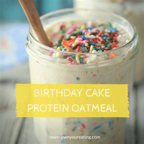 Colorful and bright and fun! Birthday Cake Overnight Protein Oatmeal Recipe - Own ...