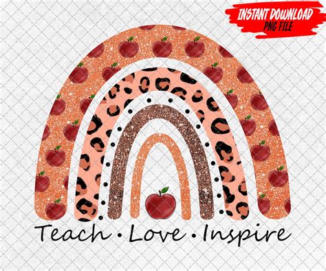 Teach Love Inspire Png Teacher Boho Rainbow Sublimation Etsy