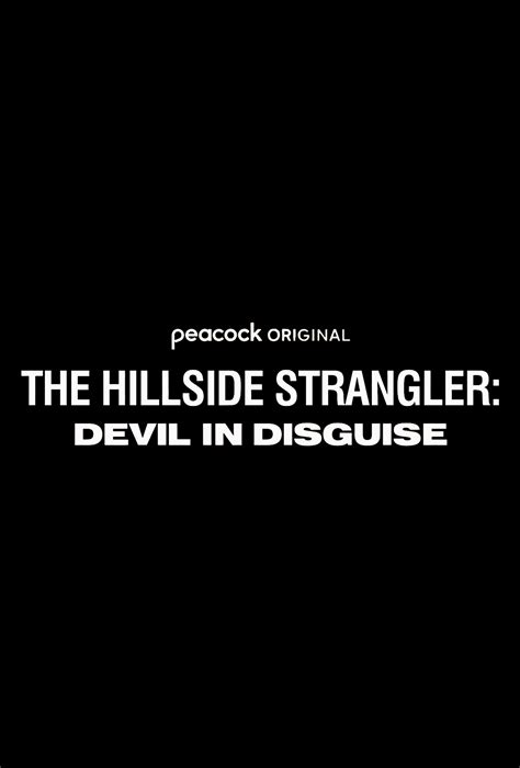 The Hillside Strangler Devil In Disguise Where To Watch And Stream